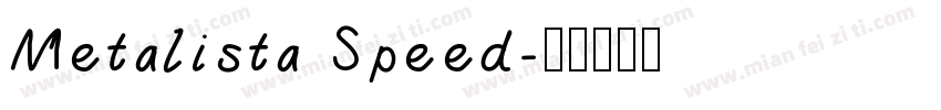Metalista Speed字体转换